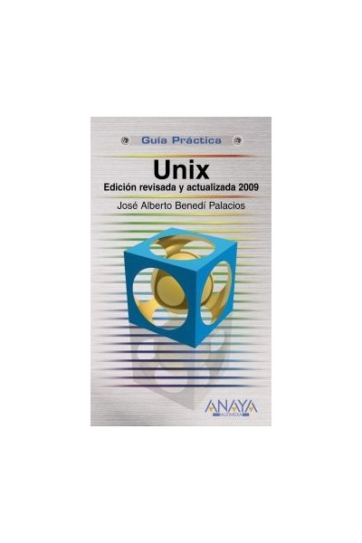 Unix. Edición revisada y actualizada 2009